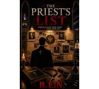 THE PRIEST'S LIST: Power placed them there. Blood took them out