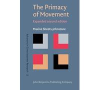 The Primacy of Movement