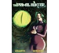 The Primal Hunter (Light Novel) Vol. 3