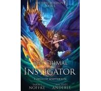 The Primal Instigator