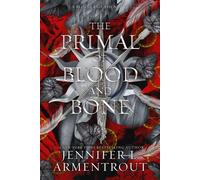 The Primal of Blood and Bone A Blood and Ash Novel - Jennifer L. Armentrout - Blue Box Press - ebook (ePub) - Livre