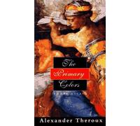 The Primary Colors: Three Essays by Alexander Theroux (1996-04-03)