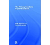 The Primary Teacher's Career Handbook