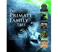 The Primate Family Tree: The Amazing Diversity of Our Closest Relatives