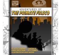 The Primate Fiasco - Adventures of The Primate Fiasco 1
