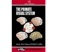 The Primate Visual System, Methods & New Frontiers in Neuroscience Series. Jon H. Kaas (Auteur)