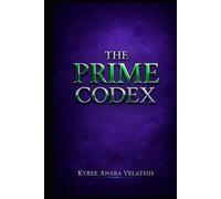 THE PRIME CODEX: An Operational Document of Sovereign Structure