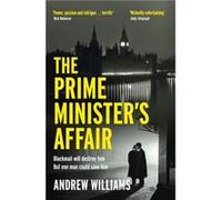 The Prime Ministers Affair by Andrew Williams Andrew Williams (Auteur)