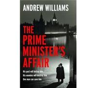 The Prime Ministers Affair by Andrew Williams Andrew Williams (Auteur)