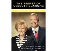 The Primer of Object Relations by Scharff & David E. & M.D. David E. Scharff, Jill Savege Scharff (Auteur)