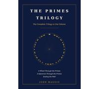 The Primes Trilogy: The Complete Trilogy in One Volume