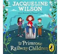 The Primrose Railway Children by Jacqueline Wilson Jacqueline Wilson (Auteur)