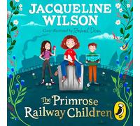 Jacqueline Wilson – The Primrose Railway Children – Adapté en série CBBC