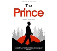 The Prince: A Modern Take on Power