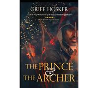 The Prince and The Archer