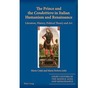 The Prince and the «Condottiero» in Italian Humanism and Renaissance