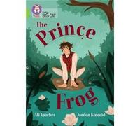 The Prince Frog by Ali Sparkes Paperback Book Ali Sparkes (Auteur)
