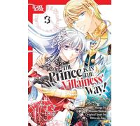 The Prince Is in the Villainess' Way!, Volume 3