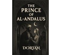 The Prince of Al-Andalus: Inspired by Shakespeare's Othello