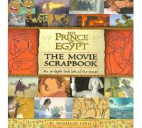 The Prince of Egypt: The Movie Scrapbook