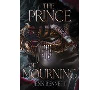 The Prince of Mourning - Jenn Bennett - Simon & Schuster Books For Young Readers - ebook (ePub) - Livre
