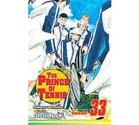 The Prince of Tennis 33, Prince of Tennis Series Takeshi Konomi (Auteur)