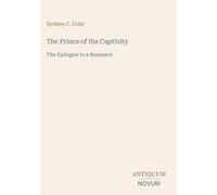 The Prince of the Captivity: The Epilogue to a Romance