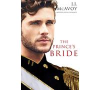 The Prince’s Bride (Part 1)