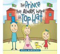 The Prince That Always Wore His Top Hat