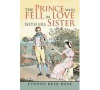The Prince Who Fell In Love With His Sister