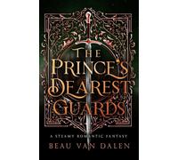 The Prince's Dearest Guards