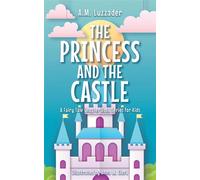 The Princess and the Castle - A.M. Luzzader - Sourcebooks Wonderland - ebook (ePub) - Livre