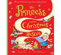The Princess and the Christmas Rescue by Caryl Hart Caryl Hart, Sarah Warburton (Auteur)