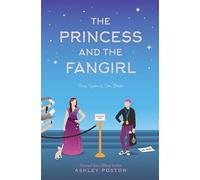 The Princess and the Fangirl