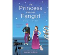The Princess and the Fangirl