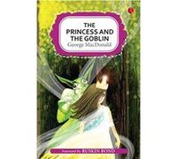 THE PRINCESS AND THE GOBLIN by George MacDonald George MacDonald (Auteur)