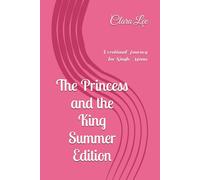 The Princess and the King Summer Edition: Devotional Journey for Single Moms