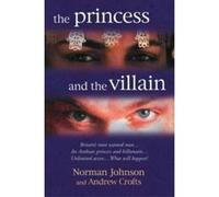 The Princess and the Villain Andrew Crofts, Norman Johnson (Auteur)