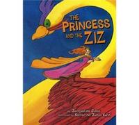 The Princess and the Ziz by Jacqueline Jules Jacqueline Jules (Auteur)