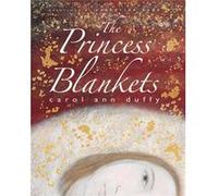The Princess' Blankets (Paperback) Carol Ann Duffy, (Auteur)