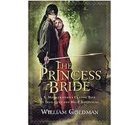 The Princess Bride William Goldman (Auteur)
