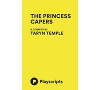 The Princess Capers