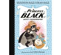 The Princess in Black and the Kitty Catastrophe – Candlewick Press