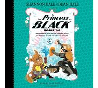 The Princess in Black, Books 7-8: The Princess in Black and the Bathtime Battle; The Princess in Black and the Giant Problem