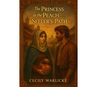The Princess in the Peach Seller’s Path: A Medieval Love Story Born from Secrets, Danger, and Destiny