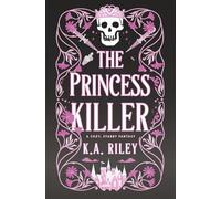 The Princess Killer: A Cozy, Stabby Fantasy