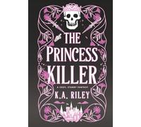 The Princess Killer: A Cozy, Stabby Fantasy