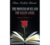 The Princess Of Ice And The Fallen Angel