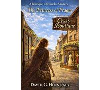 The Princess of Prague: Book 6 in A Boutique Chronicles Mystery