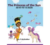 The Princess of the Sun and Puff Puff the Unicorn